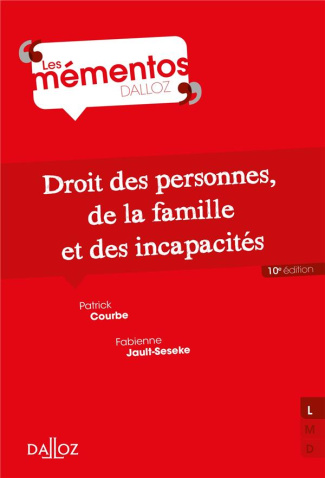 Droit des personnes, de la famille et des incapacités. 10e édition