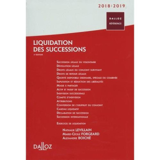 Liquidation des successions. Edition 2018-2019
