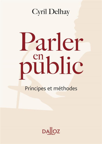 Parler en public. Principes et méthode