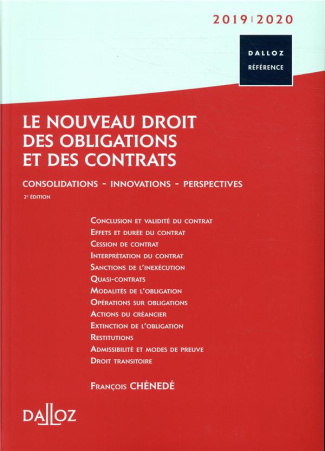 Le nouveau droit des obligations et des contrats. Consolidations, innovations, perspectives, Edition