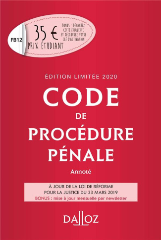 Code de procédure pénale annoté 2020. Edition limitée