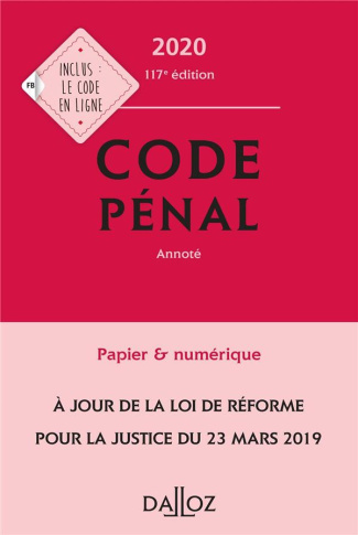 Code pénal annoté. Edition 2020