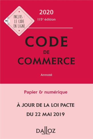 Code de commerce annoté. Edition 2020