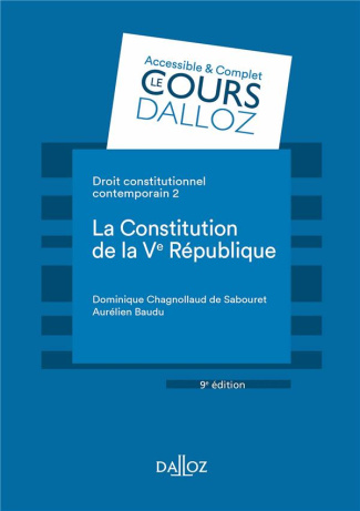 Droit constitutionnel contemporain. Tome 2, La constitution de la Ve république, 9e édition
