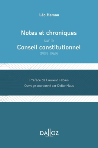 Notes et chroniques sur le Conseil constitutionnel (1959-1969)