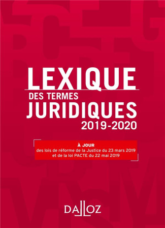 Lexique des termes juridiques. Edition 2019-2020