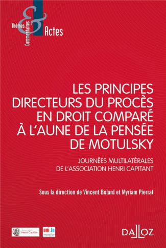 Les principes directeurs du procès civil en droit comparé à l'aune de la pensée de Motulsky. Journée