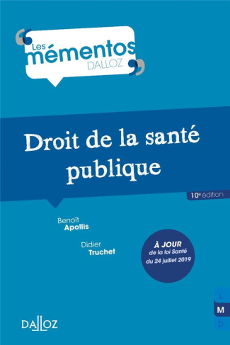 Droit de la santé publique. Edition 2019