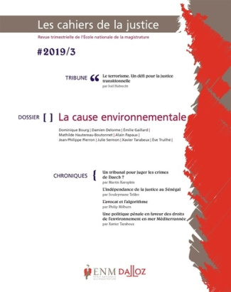 Les Cahiers de la Justice N° 3/2019 : La cause environnementale