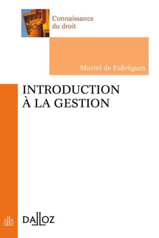 Introduction à la gestion. 3e édition