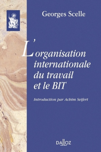 L'organisation internationale du travail et le BIT
