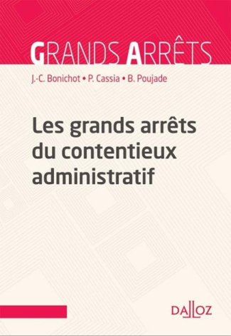 Les grands arrêts du contentieux administratif. Edition 2020