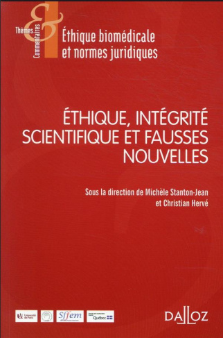 Ethique, intégrité, scientifique et fausses nouvelles