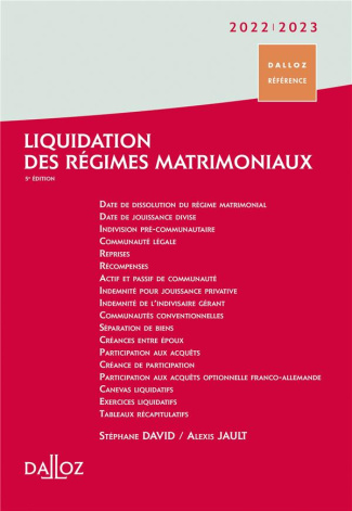 Liquidation des régimes matrimoniaux. Edition 2022-2023