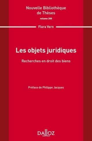 Les objets juridiques. Recherche en droit des biens