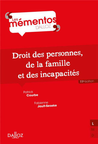 Droit des personnes, de la famille et incapacités. 11e édition