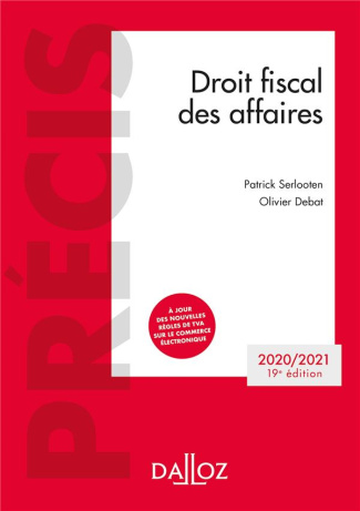 Droit fiscal des affaires. Edition 2020-2021
