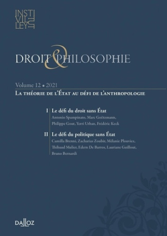 Droit & Philosophie N° 12/2021 : La théorie de l'Etat au défi de l'anthropologie