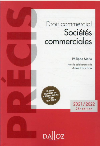 Droit commercial. Sociétés commerciales, Edition 2021-2022