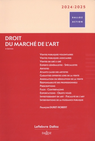 Droit du marché de l'art. Edition 2024-2025