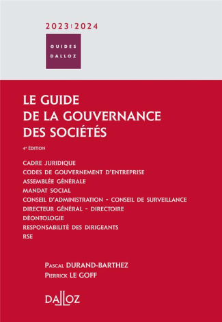 Le guide de la gouvernance des sociétés. Edition 2023-2024