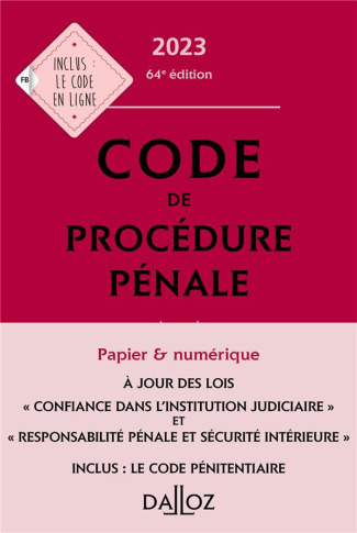 Code de procédure pénale annoté. Inclus le Code pénitentiaire 2023, Edition 2023