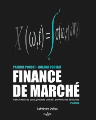 Finance de marché. Instruments de base, produits dérivés, portefeuilles et risques, 5e édition