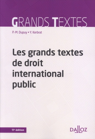 Les grands textes de droit international public. 11e édition