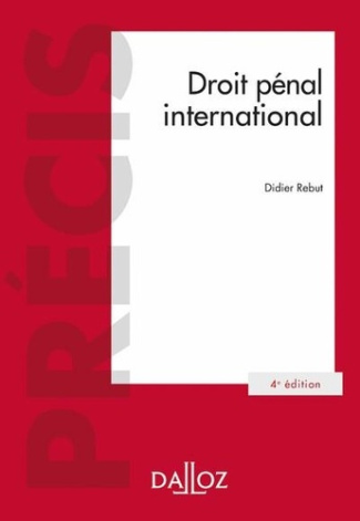 Droit pénal international. 4e édition