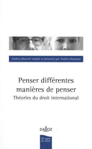 Penser différentes manières de penser. Théories de droit international