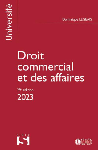 Droit commercial et des affaires. Edition 2023