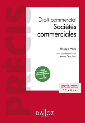 Droit commercial. Sociétés commerciales, Edition 2022-2023