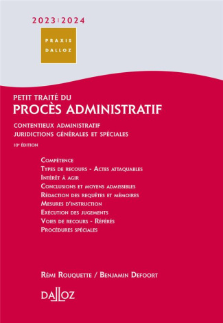 Petit traité du procès administratif. Contentieux administratif, juridictions générales et spéciales