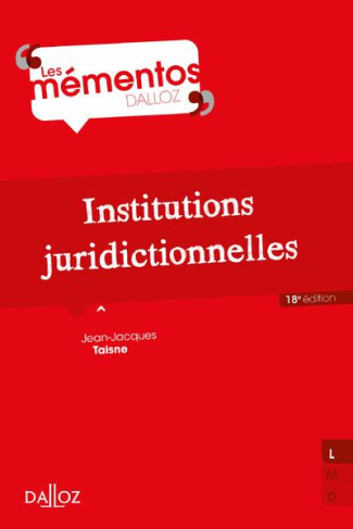 Institutions juridictionnelles. 18e édition