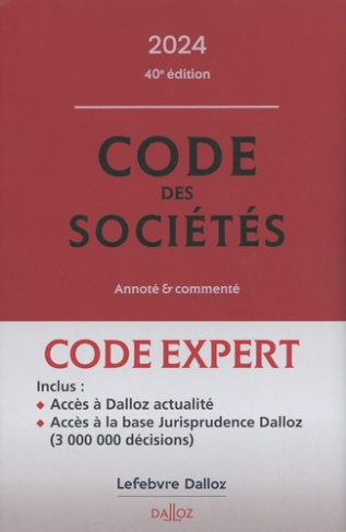 Code des sociétés. Annoté & commenté, Edition 2024