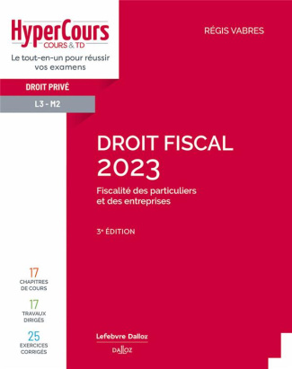 Droit fiscal L3-M2. Fiscalité des particuliers et des entreprises, Edition 2023