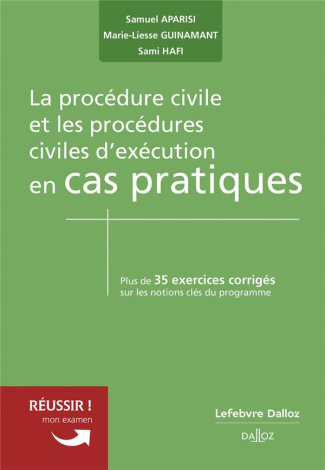 La procédure civile en cas pratiques. Plus de 35 exercices corrigés sur les notions clés du programm