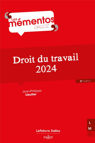 Droit du travail. Edition 2024