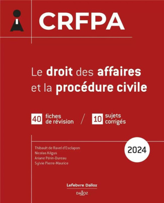 CRFPA. Le droit des affaires et la procédure civile, Edition 2024
