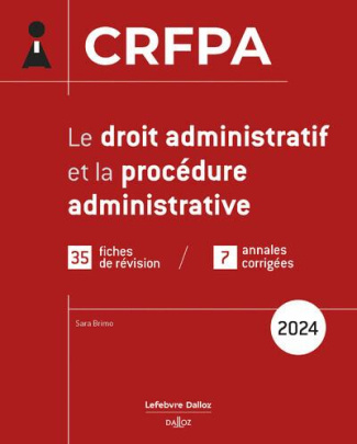 Le droit administratif et la procédure administrative. Edition 2024
