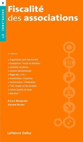 Fiscalité des associations. Edition 2024