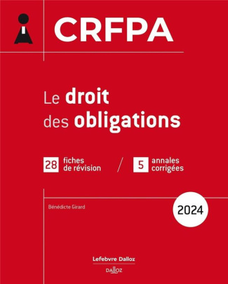 Le droit des obligations. Edition 2024