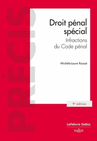 Droit pénal spécial . Infractions du Code pénal