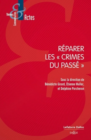 Réparer les "crimes du passé"