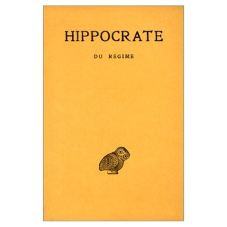 Oeuvres. Tome 6, 1re partie, Du régime, Edition bilingue français-grec ancien