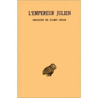 OEUVRES 1-1 DISCOURS DE JULIEN CESAR I-V