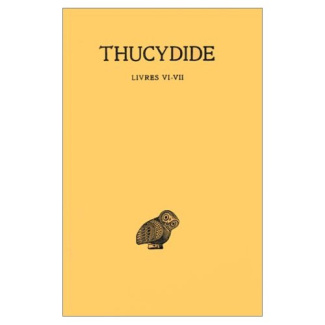 La Guerre du Péloponèse. Tome 4, Livres 6 et 7