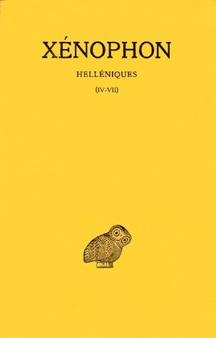 Helléniques. Tome 2, Livres IV-VII, Edition bilingue français-grec ancien