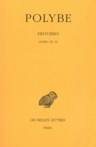 Histoires. Tome 7, Livres VII-IX, Edition bilingue français-grec ancien
