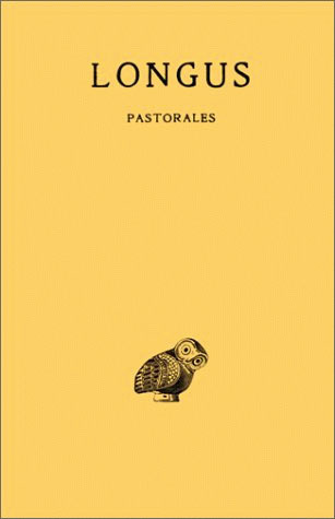 Pastorales. Daphnis et Chloé, Edition bilingue français-grec ancien
